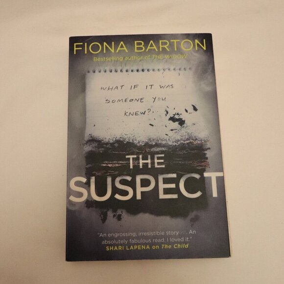 The Suspect by Fiona Barton | Thriller | Fiction | Suspense | Novel | Paperback - Picture 1 of 4